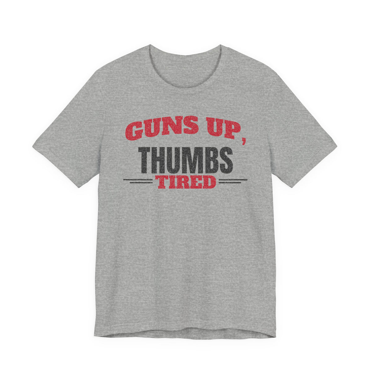 Athletic heather crewneck T-shirt with red and black Guns Up Thumbs Tired print