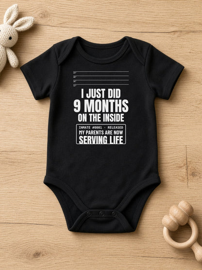 I Just Did 9 Months On The Inside Funny Baby Onesie