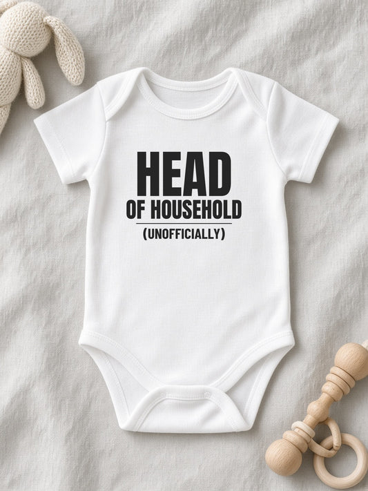 Head Of Household (Unofficially) Funny Baby Onesie