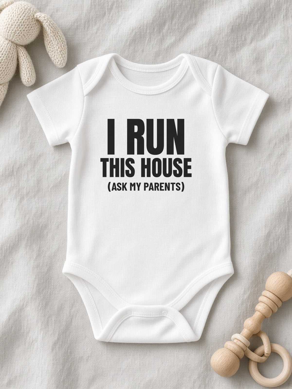 I Run This House (Ask My Parents) Funny Baby Onesie